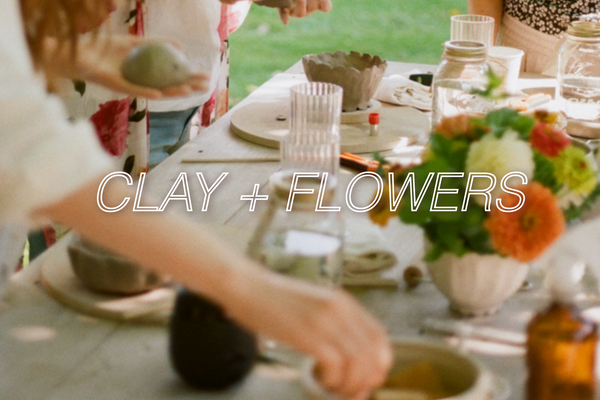 CLAY + FLOWERS WORKSHOPS